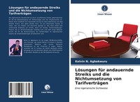 LöSungen FüR Andauernde Streiks Und Die Nichtumsetzung Von TarifverträGen Buch