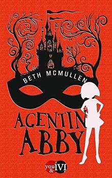 Agentin Abby (Agentin Abby 1): Roman  von McMullen, Beth | Buch | Zustand gut