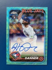 2024 Topps Chrome Hagen Danner Aqua Wave Auto /199 Toronto Blue Jays Rookie RC