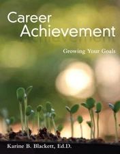 Career Achievement : Growing Your Goals Paperback Karine Blackett