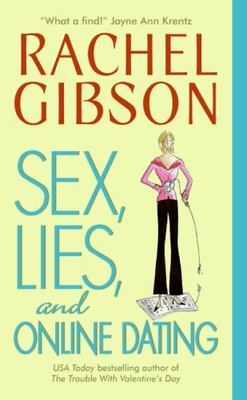 Sex, Lies, and Online Dating (Writer Friends) by Gibson, Rachel, Good Book