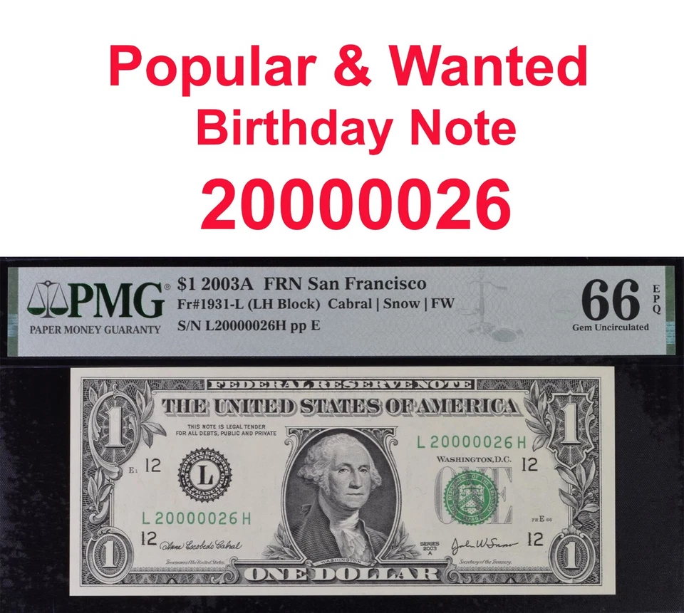 2003A $1 Federal Reserve Note PMG 66EPQ - Birthday Fancy Serial Number 20000026 - Image 2 of 3