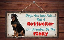 222HS Rottweiler Is A Member Of The Family 5"x10" Aluminum Hanging Novelty Sign