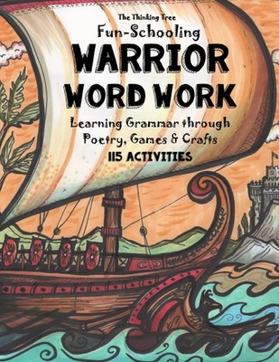 Fun-Schooling - Word Warrior Work - The Thinking Tree: Learning Grammar thro...