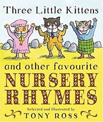 Three Little Kittens Hardcover Tony Ross