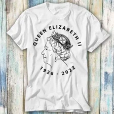 Elizabeth II Queen Of England Since 1952 T Shirt Meme Gift Top Tee Unisex 1122