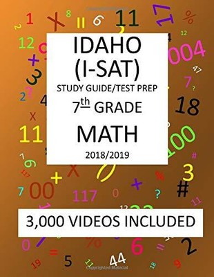 7th Grade IDAHO I-SAT, 2019 MATH, Test Prep:. Shannon