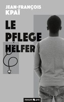 Le Pflegehelfer | Jean-FrançOis Kpaï | FranzöSisch | Taschenbuch | 2021