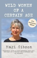 Wild Women Of A Certain Age | Magi Gibson | Englisch | Taschenbuch | 2021