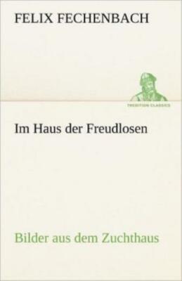 Im Haus Der Freudlosen