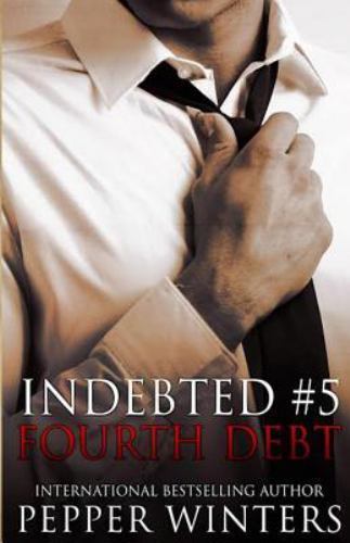 Fourth Debt; Indebted - 9781512203660, Pepper Winters, paperback