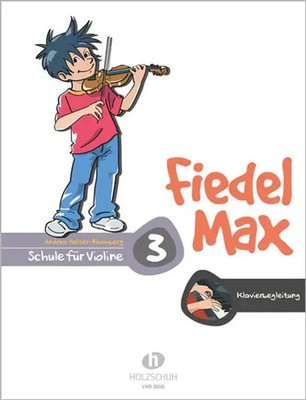 Andrea Holzer-Rhomberg | Fiedel-Max für Violine - Schule, Band 3....