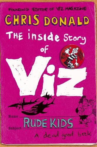 The Inside Story of Viz: Rude Kids - Image 2