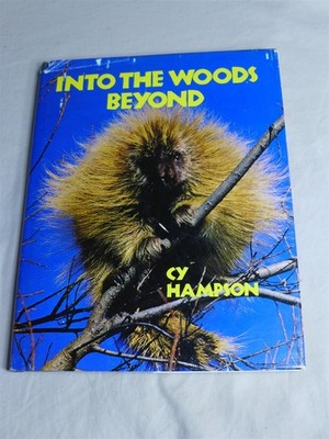 Cy Hampson INTO THE WOODS BEYOND 1971 MacMillan First Edition HC + Dust Jacket