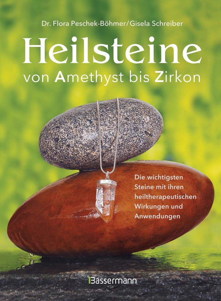 Thumbnail - Heilsteine | Flora Peschek-böhmer, Gisela Schreiber | 2016 | Deutsch
