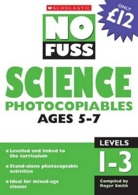 Science Photocopiables Ages 5-7 (No F, None, New, Paperback