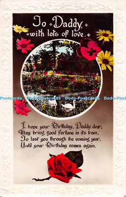 R287882 To Daddy with viel love I hope your Birthday Daddy dear may bring goo