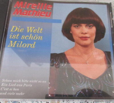 Mirelle Mathieu / Die Welt ist schön Milord / CD / Ariola 1994