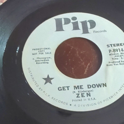 ZEN Get Me Down 7'' 45 WLP Promo Pip Records P-8914-A Dutch Psych Freakbeat EX-