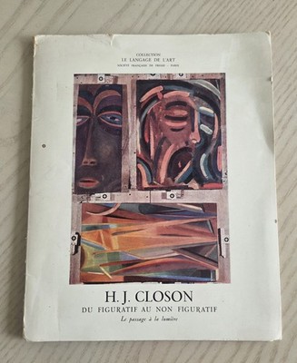 1959 H.J. Closon du figuratif au non figuratif - Le passage A La Lumiere 48/50