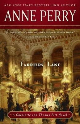 Farriers' Lane: A Charlotte and Thomas Pitt Novel by Anne Perry (English) Paperb