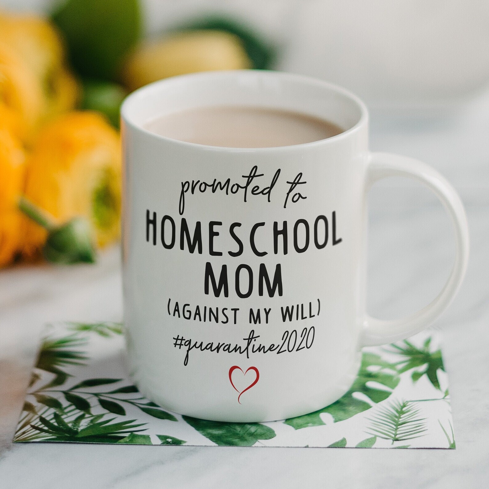 Funny Mom Mug Quarantine Mom Gift Homeschool Mom Mother's Day Gift Teaching Kids