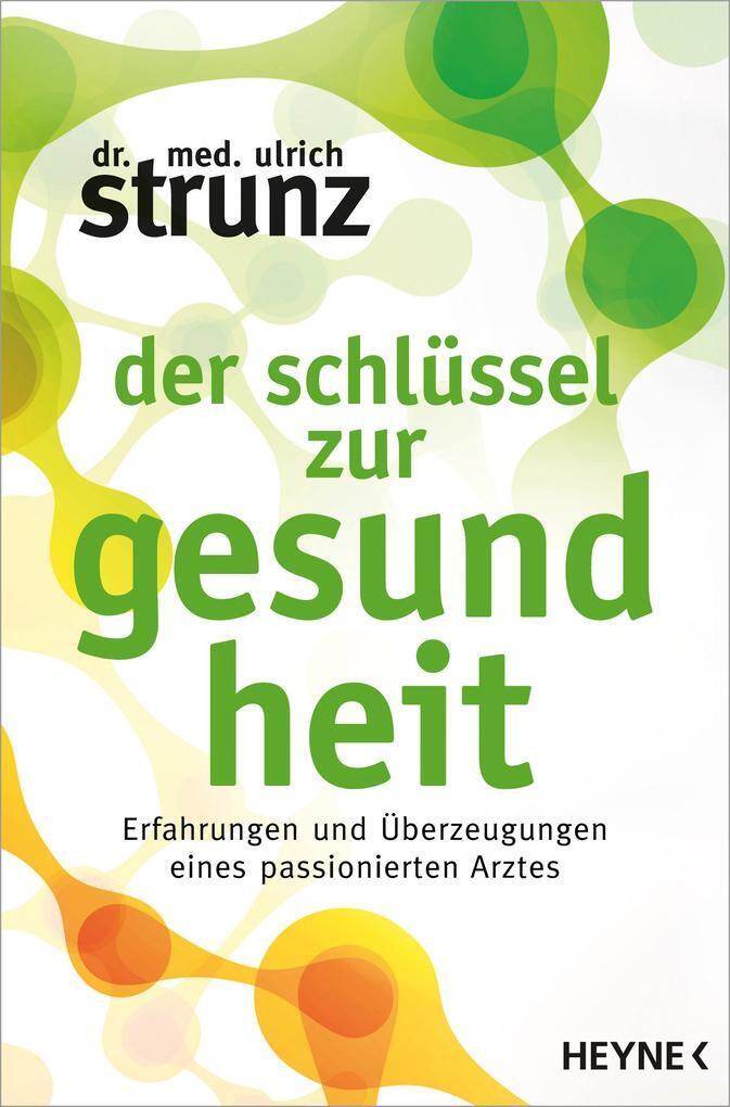 Thumbnail - Der Schlüssel Zur Gesundheit | Ulrich Strunz | 2016 | Deutsch