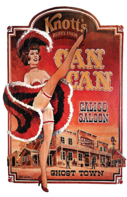Knotts Berry Farm Can Can Girl Calico Saloon Vintage Poster 11x17 NON GLOSSY
