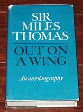 OUT ON A WING by Sir Miles Thomas - 1964 Hardbound 1st Edition w DJ