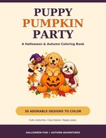 Halloween Malbuch FüR Kinder - KüRbis Party - Herbstmalbuch - Spaß FüR Die