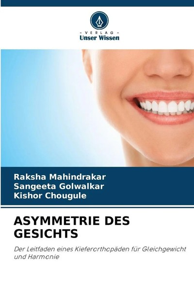 Raksha Mahindrakar (U. A.) | Asymmetrie DES Gesichts | Taschenbuch | Deutsch-image