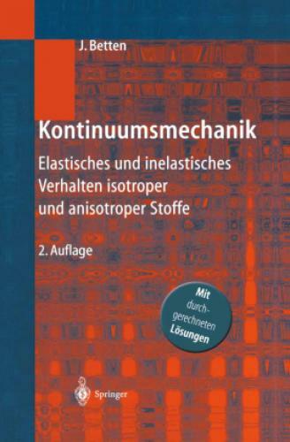 Kontinuumsmechanik Elastisches Und Inelastisches Verhalten Isotroper
