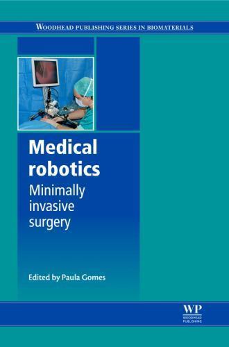 Medical Robotics Minimally Invasive Surgery Gomes Hardback Woodhead Publishing