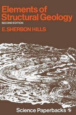 Elements of Structural Geology by E.S. Hills (English) Paperback Book