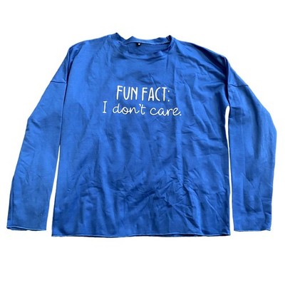 Fun Fact I Don't Care T-Shirt/Sweatshirt in Blue, Size M