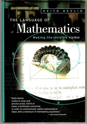 The Language of Mathematics: Making the Invisible Visible