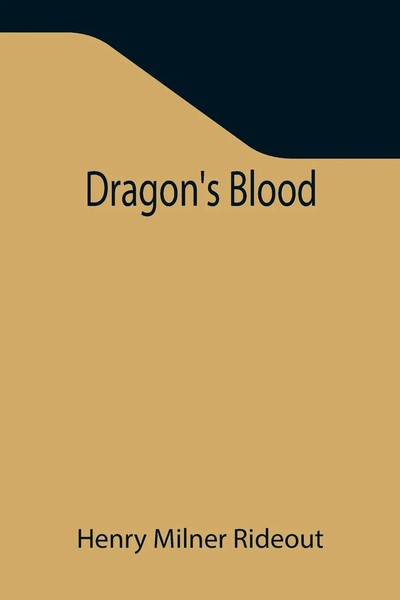 Henry Milner Rideout | Dragon's Blood | Taschenbuch | Englisch (2021)-image