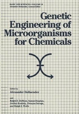 Genetic Engineering of Microorganisms for Chemicals - 9781468441444