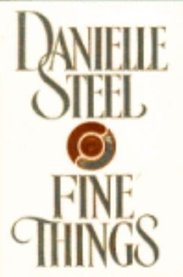 Fine Things Hardcover Danielle Steel