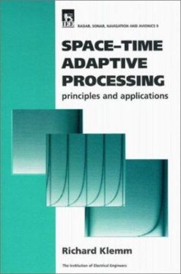 Space Time Adaptive Processing Principles & Applications