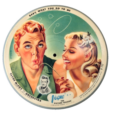 VOGUE 10'' PICTURE DISC, #R752, CLYDE McCOY ORCHESTRA, BABY WHAT YOU DO TO ME