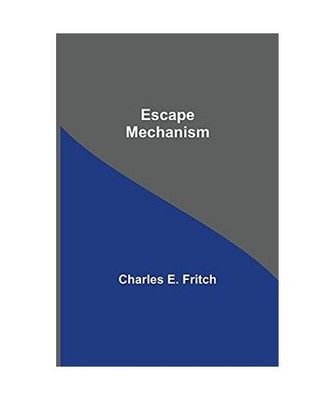 Escape Mechanism, Charles E. Fritch