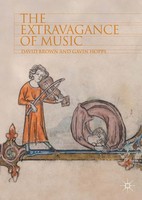 David Brown (U. A.) | The Extravagance Of Music | Buch | Englisch (2018) | Xxv