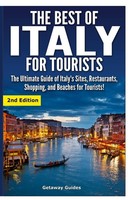 Getaway Guides / The Best Of Italy For Tourists9781329641754