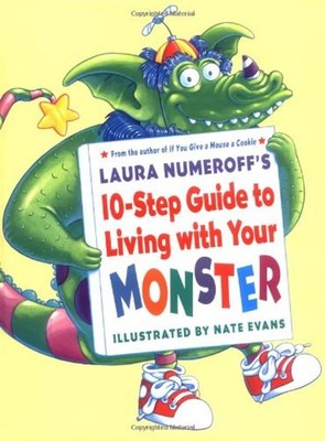 Laura Numeroff's 10-Step Guide to Living with Your Monster Laura