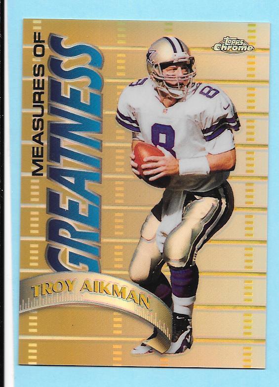 1998 Topps Chrome Measure of Greatness Refractor Troy Aikman Cowboys
