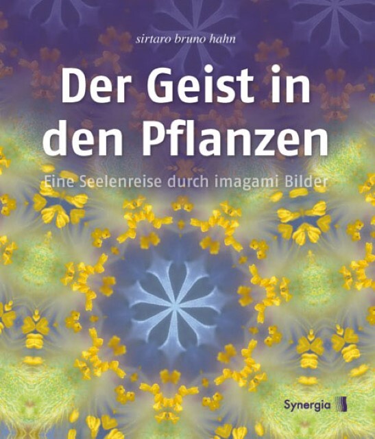Thumbnail - Der Geist In Den Pflanzen Sirtaro Bruno Hahn