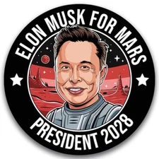 Magnet Me Up Elon Musk for Mars, President 2028 Car Magnet – 5-inch, Magnetic