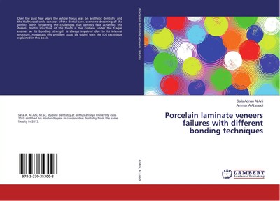 Safa Adnan Al Ani (u. a.) | Porcelain laminate veneers failures with...