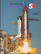 NASA Kennedy Space Center Spaceport USA Tourbook 1995